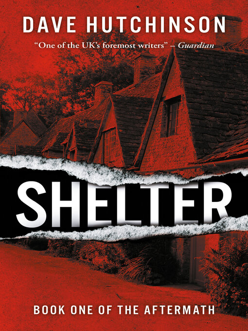 Title details for Shelter by Dave Hutchinson - Available